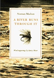 Montana: A River Runs Through It (Norman MacLean)