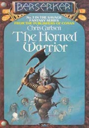 Berserker – 3. the Horned Warrior (Chris Carlsen)