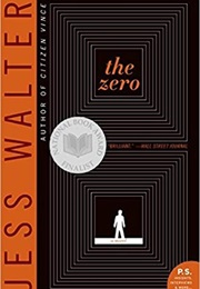 The Zero, (Jess Walter)