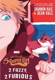 2 Fuzzy 2 Furious (Shannon Hale)