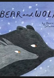 Bear and Wolf (Daniel Salmieri)