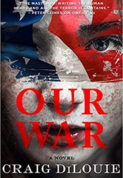 Our War (Craig Dilouie)