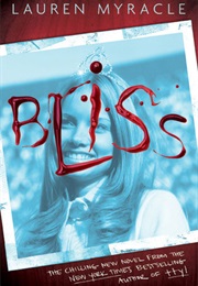 Bliss (Lauren Myracle)
