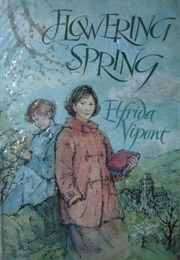 Flowering Spring (Elfrida Vipont)