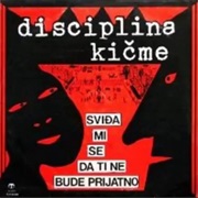 Disciplina Kičme - Sviđa Mi Se Da Ti Ne Bude Prijatno
