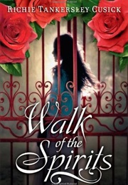 Walk of the Spirits (Richie Tankersley Cusick)