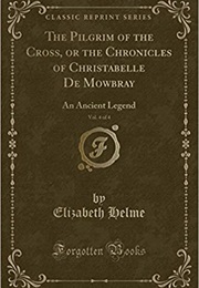 The Chronicles of Christabelle De Mowbray (Elizabeth Helme)