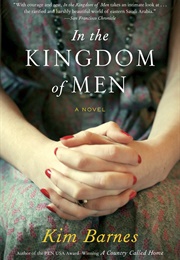 In the Kingdom of Men (Kim Barnes)