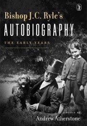 The Early Years (J. C. Ryle)