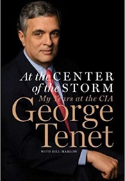 At the Center of the Storm: My Years at the CIA (George Tenet)