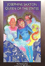 Queen of the States (Josephine Saxton)