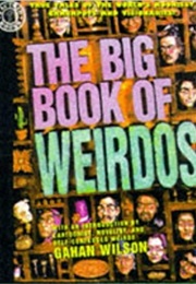 The Big Book of Weirdos (Gahan Wilson)
