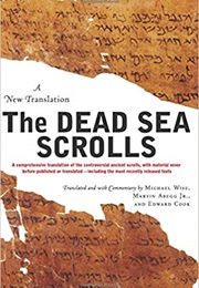 The Dead Sea Scrolls - Revised Edition (Michael O. Wise,  Martin G. Abegg, Edward M. Cook)