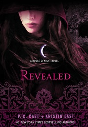 House of Night Revealed (P.C. Cast + Kristin Cast)