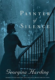 Painter of Silence (Georgina Harding)