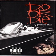 Do or Die -  Picture This