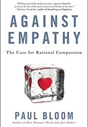 Against Empathy (Paul Bloom)