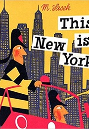 This Is New York (Miroslav Sasek)