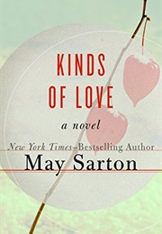 Kinds of Love (May Sarton)