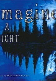 Imagine a Night (Rob Gonsalves)