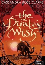 The Pirate&#39;s Wish (Cassandra Rose Clarke)