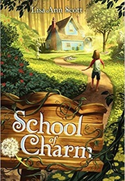 School of Charm (Lisa Ann Scott)