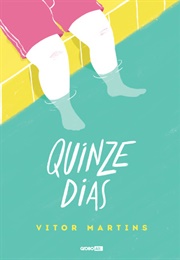 Quinze Dias (Vitor Martins)