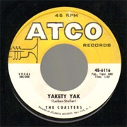 Yakety Yak - The Coasters
