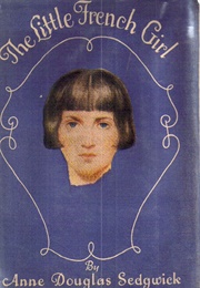 The Little French Girl (Anne Douglas Sedgwick)