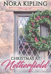 Christmas at Netherfield (Nora Kipling)