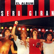 No Llores Por Mí, Argentina – Seru Giran (1982)