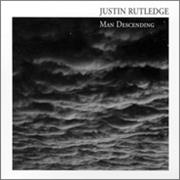 Justin Rutledge, Man Descending