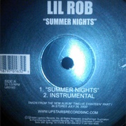 Summer Nights Lil Rob