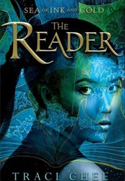 The Sea of Ink and Golden Series (Traci Chee)