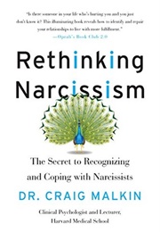Rethinking Narcissism (Craig Malkin)