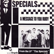 A Message to You Rudy - The Specials