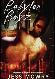 Babylon Boyz (Jess Mowry)