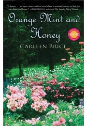 Orange Mint and Honey (Carleen Brice)
