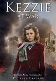Kezzie at War (Theresa Breslin)