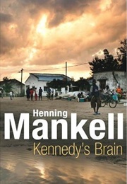 Kennedy's Brain (Henning Mankell)