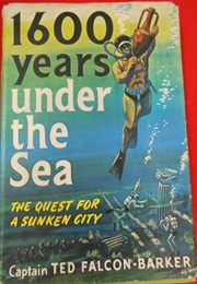 1600 Years Under the Sea (Ted Falcon-Barker)