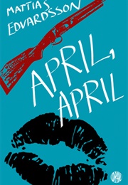April, April (Mattias Edvardsson)