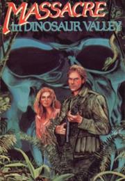 Massacre in Dinosaur Valley