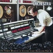 The Orchestra - No Rewind