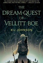 The Dream-Quest of Vellitt Boe (Kij Johnson)