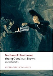 Young Goodman Brown and Other Tales (Nathaniel Hawthorne)