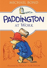 Paddington at Work (Michael Bond)
