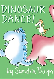 Dinosaur Dance (Sandra Boynton)