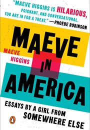 Maeve in America (Maeve Higgins)