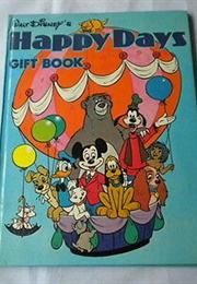 Walt Disney's Happy Days Gift Book (Purnell Books)
